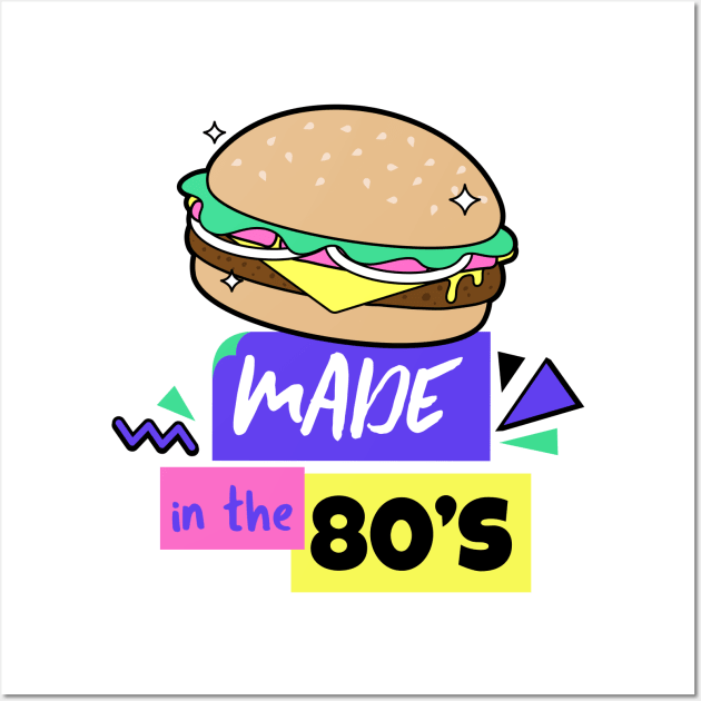 Made in the 80's - 80's Gift Wall Art by WizardingWorld